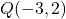 Q(-3, 2)