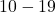 10-19