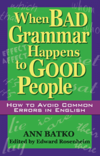 When Bad Grammar Happens to Good People
