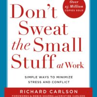 PDF Download: Don’t Sweat the Small Stuff and Its All Small Stuff, by Richard Carlson