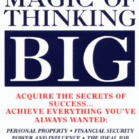  PDF Download: The Magic of Thinking Big, by David J. Schwartz