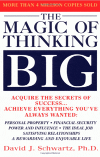  PDF Download: The Magic of Thinking Big, by David J. Schwartz