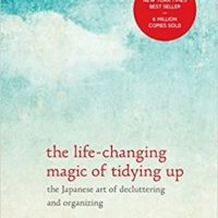 PDF Download: The Life-Changing Magic of Tidying Up: The Japanese Art of Decluttering and Organizing, by Marie Kondō