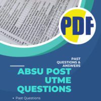 ABSU Post-UTME Past Questions and Answers [PDF & Doc Format]