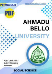 ABU POST UTME PAST QUESTIONS AND ANSWERS